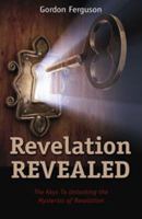 Revelation Revealed 1939086531 Book Cover