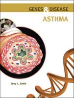 Asthma (Genes and Disease) 0791096637 Book Cover