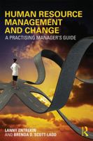 Human Resource Management And Change : A Practising Manager's Guide 0415824052 Book Cover