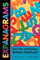 Expanagrams: Exciting Expanding Word Puzzles 1462016391 Book Cover