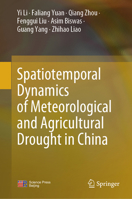 Spatiotemporal Dynamics of Meteorological and Agricultural Drought in China 9819742137 Book Cover