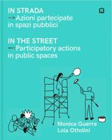 In The Street Participatory Actions In Public Spaces 8875708266 Book Cover
