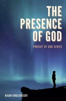 The Presence of God B0BDGJLBZF Book Cover