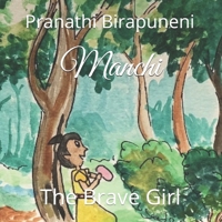Manchi - The Brave Girl 1696274656 Book Cover