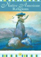 Native American Religions (Native American Life) 1422229742 Book Cover