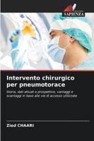 Intervento chirurgico per pneumotorace (Italian Edition) 6209350852 Book Cover