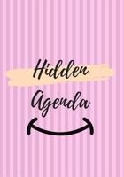 Hidden Agenda 1729256031 Book Cover