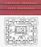 Chinese Imperial City Planning 0824821963 Book Cover