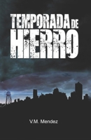 Temporada De Hierro B095GSMLG7 Book Cover