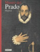 Museo del Prado, Madrid/ Del Prado Museum, Madrid (Museos) (Spanish Edition) 8449413699 Book Cover