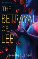 The Betrayal of Lee B0DV3LWMPD Book Cover