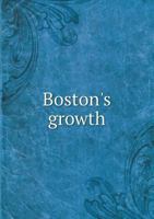 Boston's Growth 5518624247 Book Cover