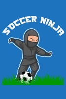 Soccer Ninja: 6" x 9" Log Notebook for Soccer Coaches, 100 pages, Blue 1658304985 Book Cover