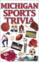 Michigan Sports Trivia 189727758X Book Cover