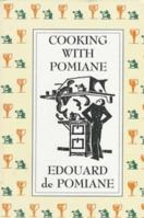 Cooking with Pomiane (Modern Library Food) 0865474818 Book Cover