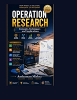 Operation Research: Concepts, Techniques and Applications B0F3HYK17C Book Cover