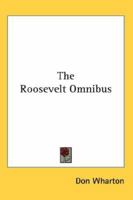 The Roosevelt Omnibus 1013516559 Book Cover