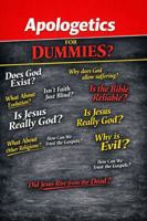 Apologetics for Dummies?: "Learning to Defend Your Faith Without Losing Your Heart" 1972906046 Book Cover