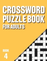 Crossword Puzzle Book for Adults: Crossword Book with 200 Puzzles for Adultswith Solutions - Book 4 null Book Cover