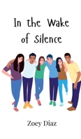In the Wake of Silence 9908007327 Book Cover