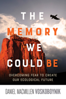 The Memory We Could Be 0865718997 Book Cover