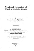Vocational Preparation Of Youth In Catholic Schools 1017665451 Book Cover