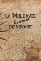 La Moldavie Journal de Voyage: 6x9 Carnet de voyage I Journal de voyage avec instructions, Checklists et Bucketlists, cadeau parfait pour votre s�jour en Moldavie et pour chaque voyageur. 1699048738 Book Cover