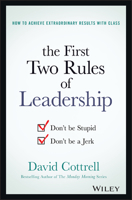 Don't Be Stupid. Don' Be a Jerk.: The Two Greatest Rules for Leaders to Win with Class 1119282802 Book Cover