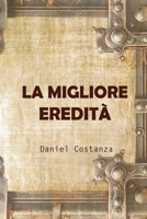 La migliore eredità (Peace by the Spirit Biography) (Italian Edition) 2931342165 Book Cover
