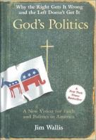 God's Politics: Why the Right Gets It Wrong and the Left Doesn't Get It (Plus) 0060558288 Book Cover