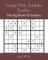 Large Print Sudoku Puzzles: The Big Book of Sudoku 1791584950 Book Cover