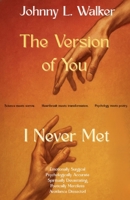 The Version of You I Never Met B0GMBRJMKC Book Cover