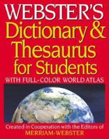 Webster's Dictionary & Thesaurus for Students: With Full-Color World Atlas 159695017X Book Cover
