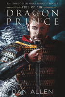 Fall of the Dragon Prince 1631630865 Book Cover