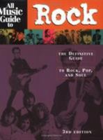All Music Guide to Rock: The Definitive Guide to Rock, Pop, and Soul 087930653X Book Cover