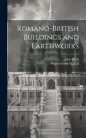 Romano-British Buildings and Earthworks 1021901946 Book Cover