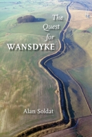 The Quest for Wansdyke 1914407385 Book Cover