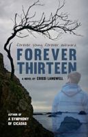 Forever Thirteen 0989066037 Book Cover