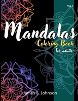 Mandalas coloring book for adults: Mindfundless and serenity B0C51W79BR Book Cover