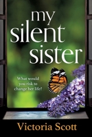 My Silent Sister 1808273494 Book Cover