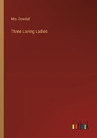 Three Loving Ladies 9357931112 Book Cover
