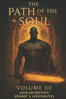Path of the Soul: Volume III (The Path of the Soul) B0FJMH3DB8 Book Cover