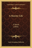 A Stormy Life 1241373191 Book Cover