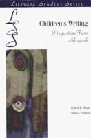 Children's Writing: Perspectives from Research (Literacy Studies Series) 0872071898 Book Cover