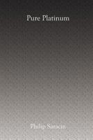 Pure Platinum 1588989496 Book Cover