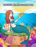 Beautiful Mermaid Coloring Book: Relaxing Coloring Book for Girls B089M43XTP Book Cover