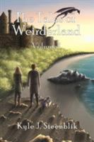 The Tales of Weirderland: Volume 1 0692973915 Book Cover