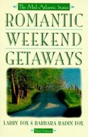 Romantic Weekend Getaways: The Mid-Atlantic States (Romantic Weekend Getaway the Mid-Atlantic States) 0471178284 Book Cover