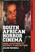 South Africa in Horror Cinema 1501385062 Book Cover