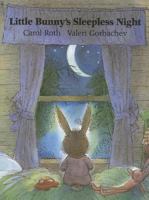 Little Bunny's Sleepless Night 0439133262 Book Cover